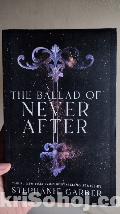 The Balled Of Never After Novel